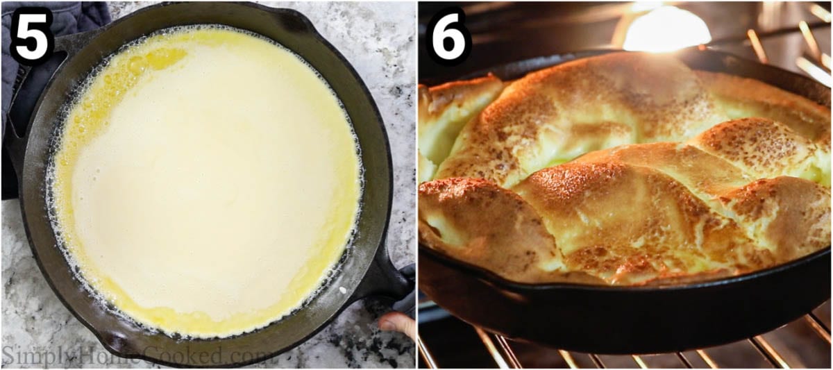 Steps to make a German Pancake: bake the batter in the oven in a cast iron skillet until risen and golden brown.