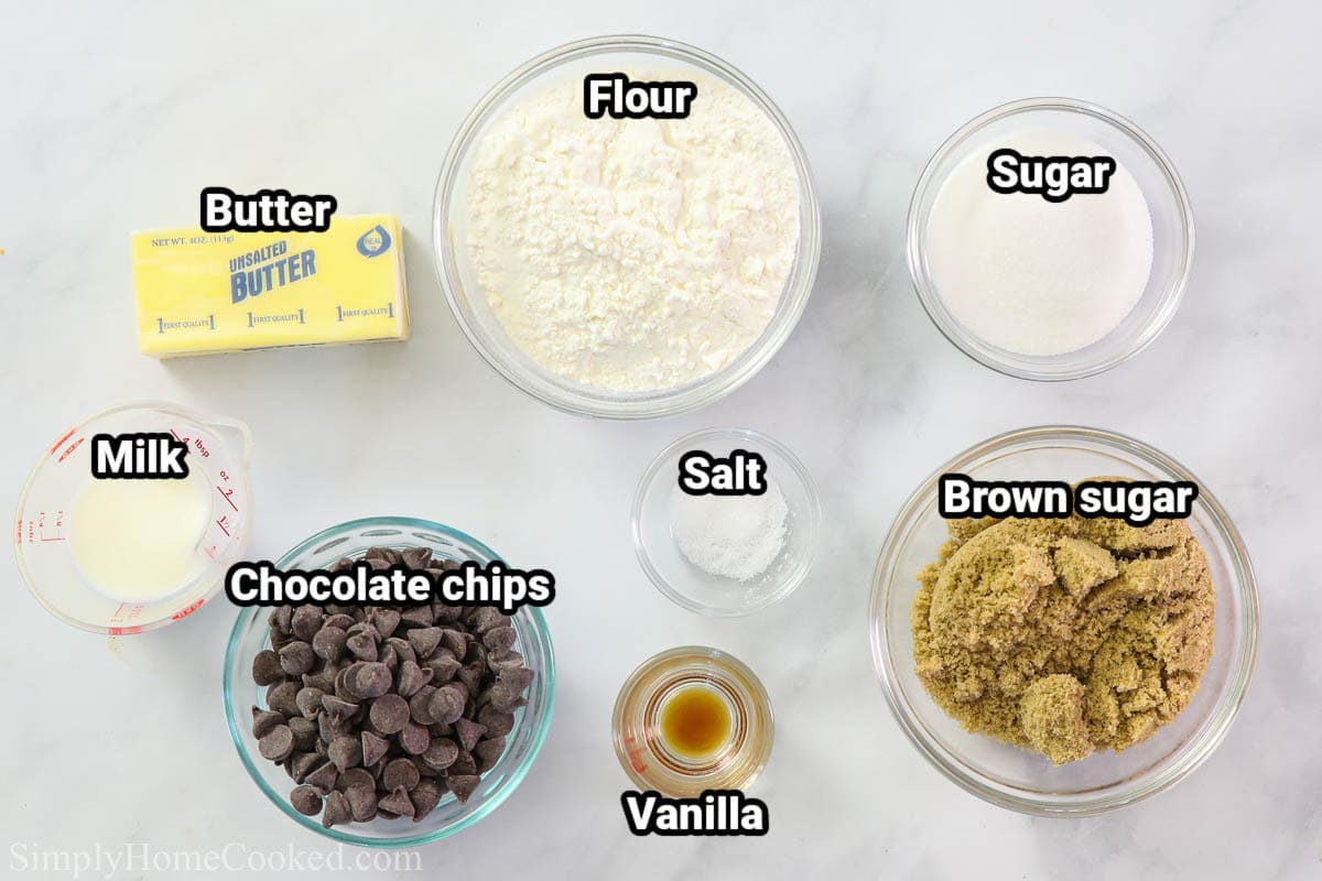 Ingredients for Edible Cookie Dough: butter, flour, sugar, brown sugar, milk, salt, vanilla, and chocolate chips.